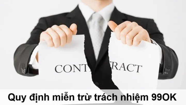 Quy định miễn trừ trách nhiệm tại 99OK